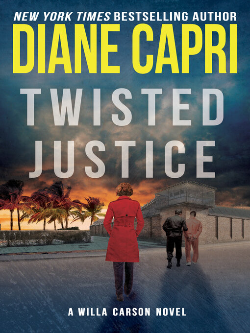 Title details for Twisted Justice by Diane Capri - Wait list